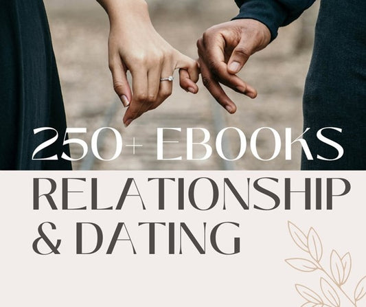 Over 250 Premium Relationship & Dating eBook Pack Collection/Relationship Advice/Dating Guide