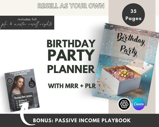 Editable Birthday Party Planner / Unlock Your Passive Income/DFY MRR & PLR